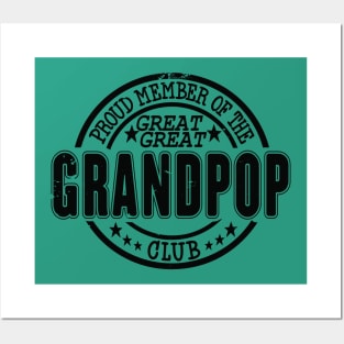 Proud Member of the Great Great Grandpop Club Posters and Art